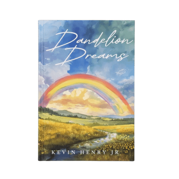 dandelion dreams hardcover artwork of rainbow over field and river